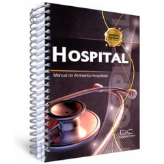 LIVRO HOSPITAL MANUAL DO AMBIENTE HOSPITALAR